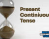 Pengertian Present Continiuous Tense Rumus Macam Fungsi Contoh Kalimat