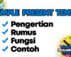 Pengertian Simple Present Tense Rumus Fungsi Macam Contoh