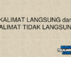 Pengertian Kalimat Langsung dan Tidak Langsung Tata Cara Penulisan Ciri Fungsi Contohnya
