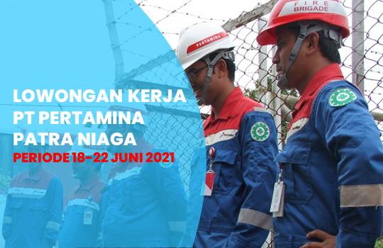 Lowongan Kerja BPS PT Pertamina Patra Niaga Terbaru 2021